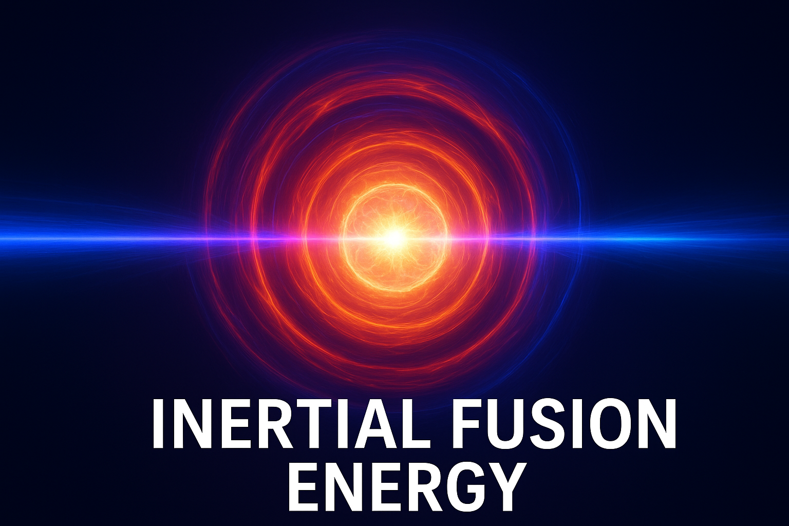 inertial fusion energy