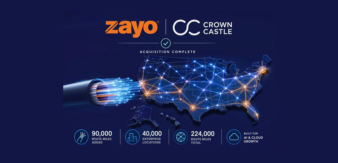 Zayo Acquires Crown Castle Fiber, Boosts U.S. Connectivity Scale